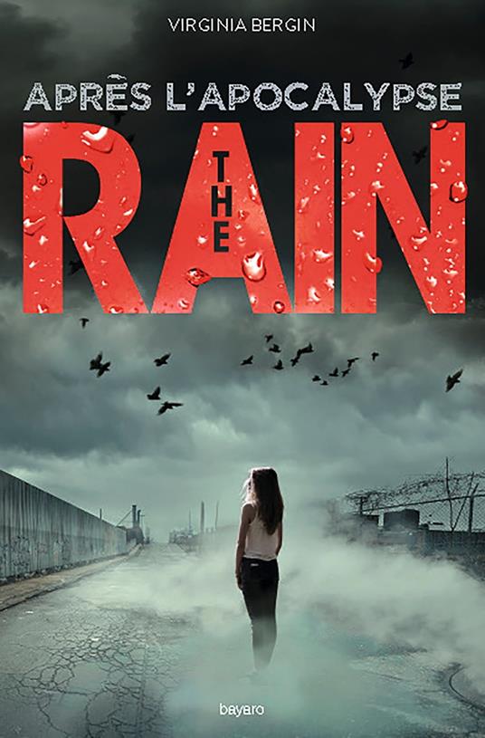 The rain, Tome 02 - Bergin Virginia,Anath Riveline - ebook