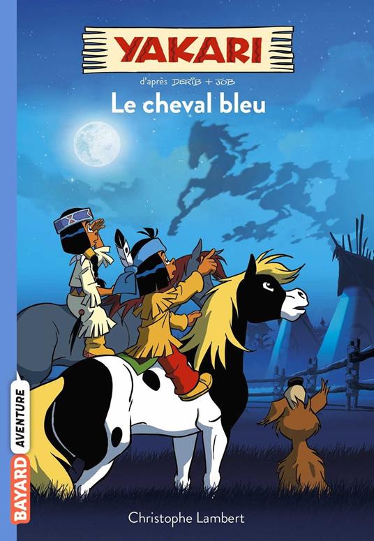 Yakari, Tome 04 - Christophe Lambert - ebook