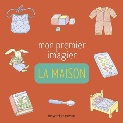 Mon premier imagier - La maison - MARTIN BOUR - ebook