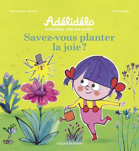 Savez-vous planter la joie ? - Marie-Agnès Gaudrat,Nadège Larcher,Fred Benaglia - ebook