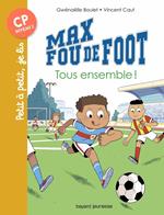 Max fou de foot, Tome 02