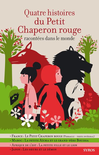 Quatre histoires petit chaperon rouge EPUB2 - Nicole Belmont,Gilles Bizouerne,Fabienne Morel,Charles Perrault - ebook