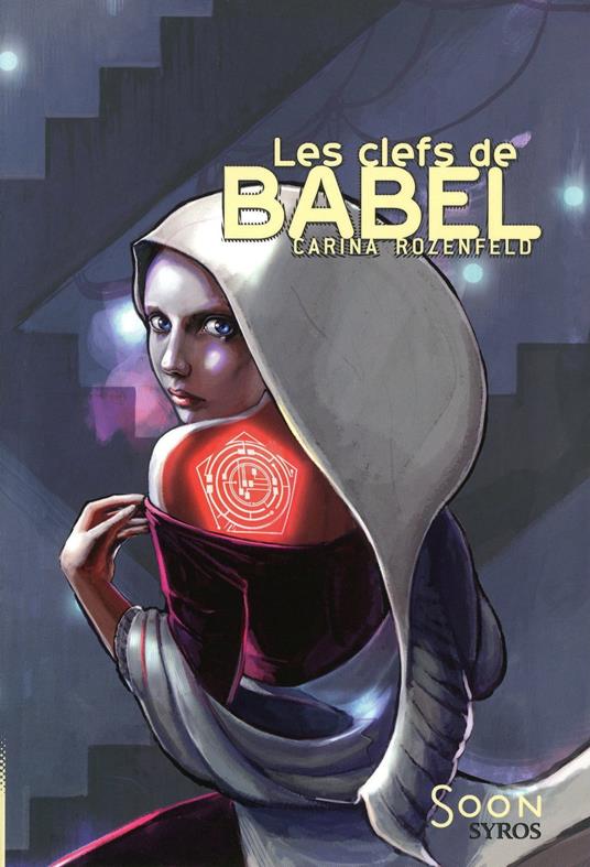 Les clefs de babel EPUB2 - Carina Rozenfeld,Stéphanie Hans - ebook