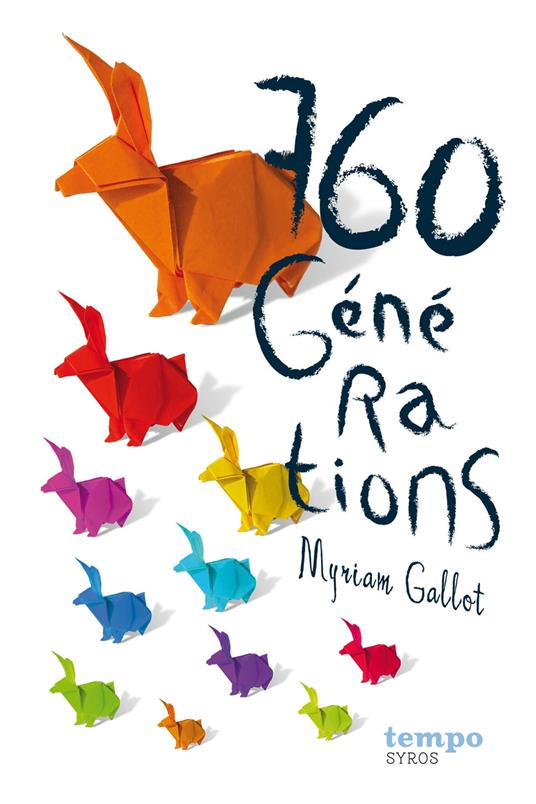 760 générations - Myriam Gallot - ebook