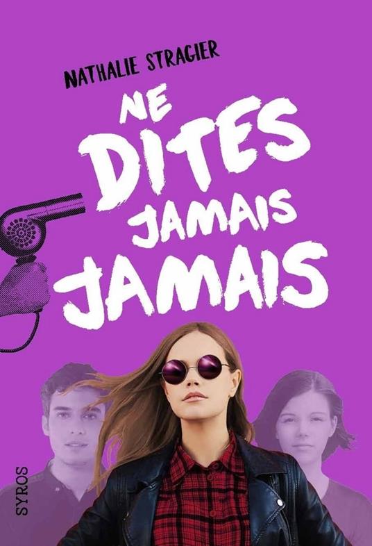 Ne dites jamais jamais - Nathalie Stragier - ebook