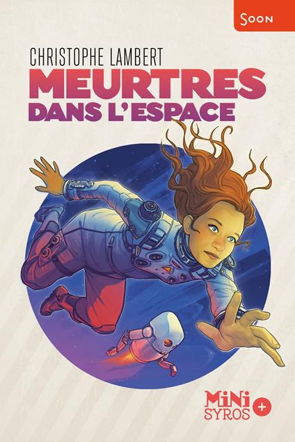 Meurtres dans l'espace - Christophe Lambert,Prince Gigi - ebook