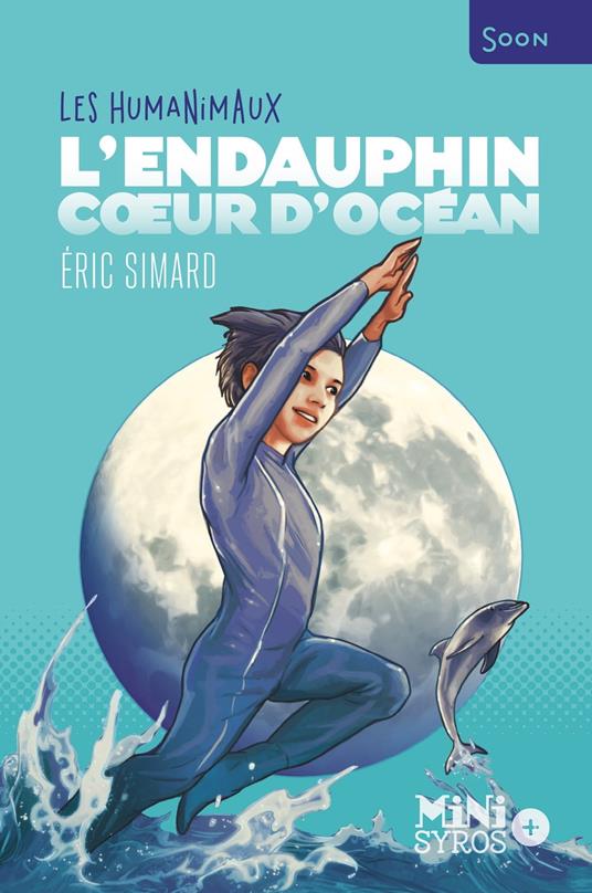 L'Endauphin, coeur d'océan - Éric Simard - ebook