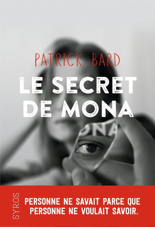 Le secret de Mona - Patrick Bard - ebook