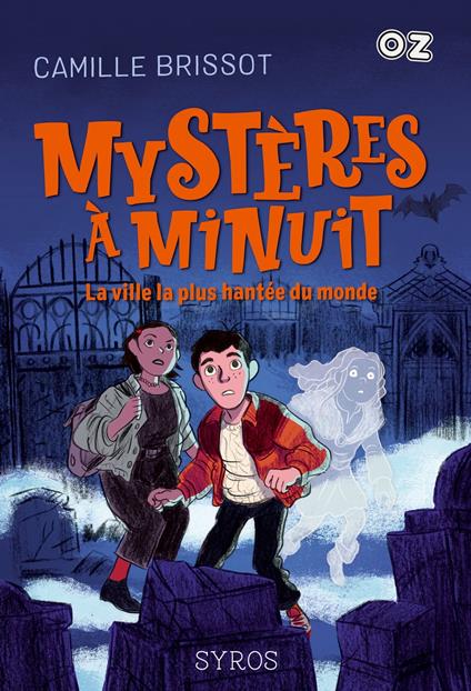 Mystères à minuit - La ville la plus hantée du monde - Camille Brissot - ebook