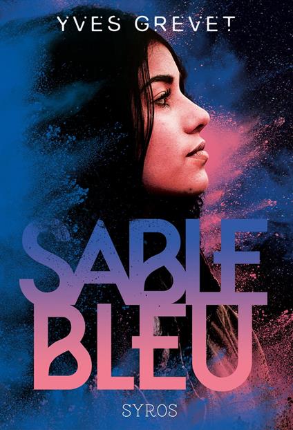 Sable bleu - Yves Grevet - ebook