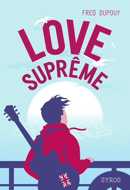 Love suprême - Fred DuPouy - ebook