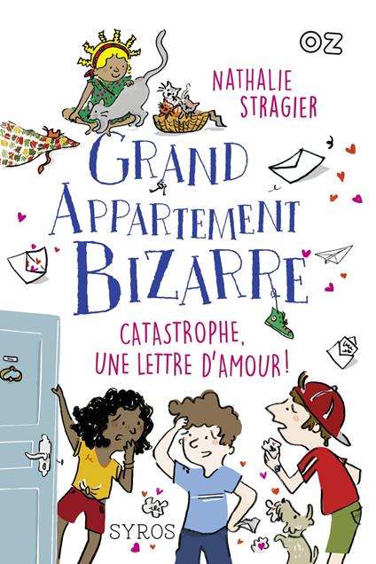 Grand appartement bizarre - tome 4 Catastrophe, une lettre d'amour ! - Nathalie Stragier,Penicaud Clémence - ebook