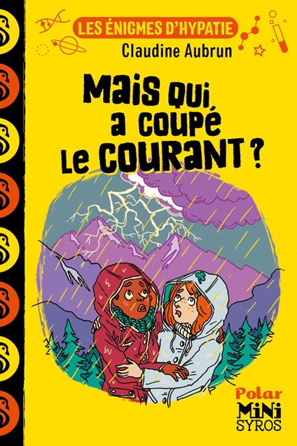 Les énigmes d'Hypatie : Mais qui a coupé le courant ? - Claudine Aubrun,Marion Duclos - ebook