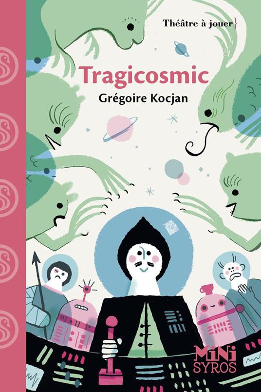 Tragicosmic - Grégoire Kocjan,Karine Bernadou - ebook