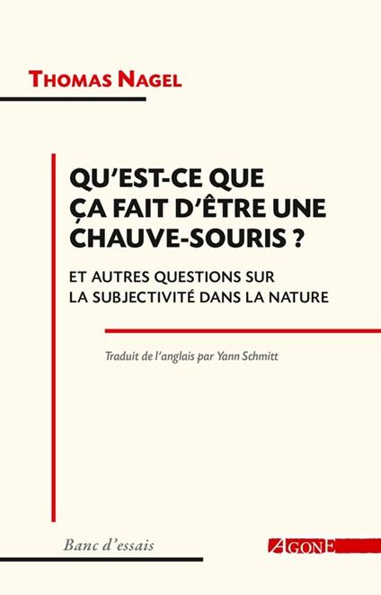 Qu’est-ce que ça fait d’être une chauve-souris ?