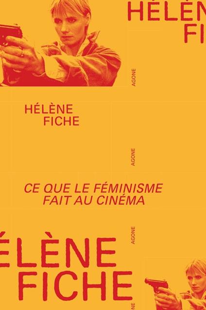 Ce que le féminisme fait au cinéma