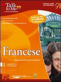 Talk to me 7.0. Francese. Livello 1 (base-intermedio). CD-ROM - copertina