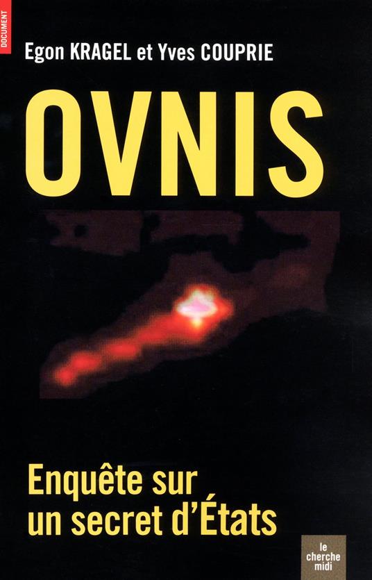 OVNIS - Enquête sur un secret d'Etats