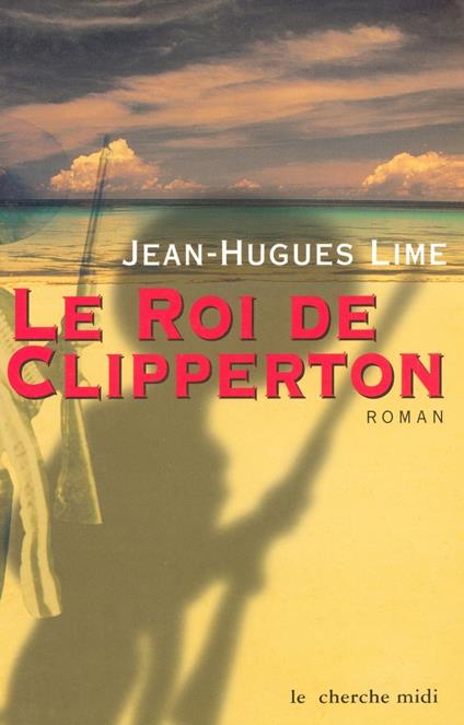 Le roi de clipperton