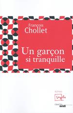 Un garçon si tranquille