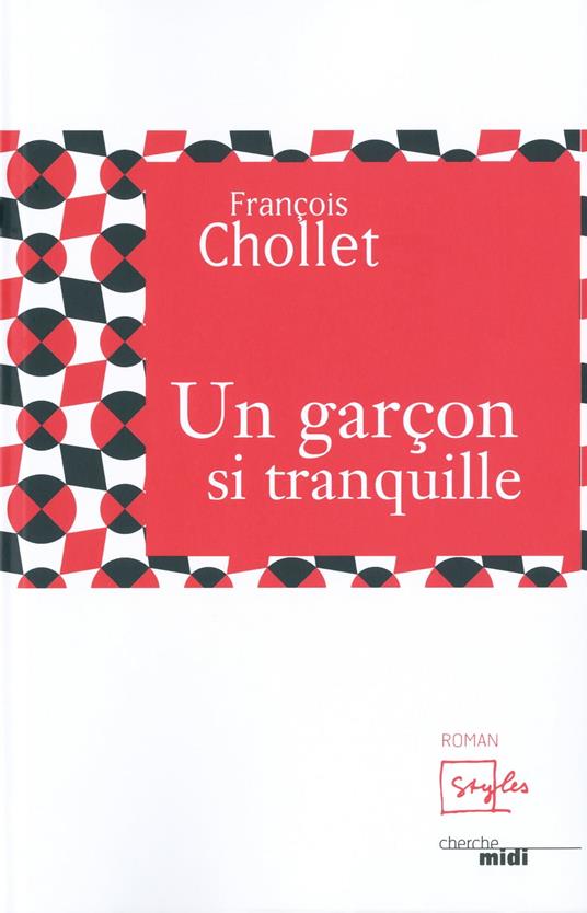 Un garçon si tranquille