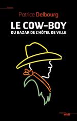 Le cow-boy du bazar de l'hôtel de ville