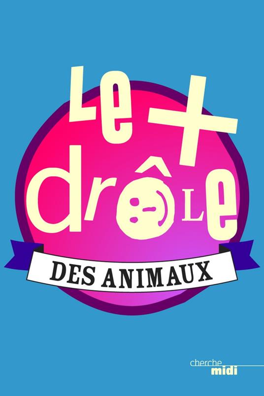 Le + drôle des animaux