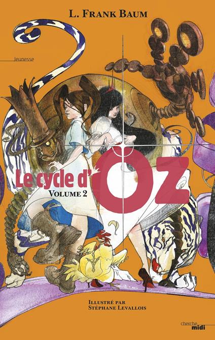 Le Cycle d'Oz - Volume 2 - Frank Lyman Baum - ebook