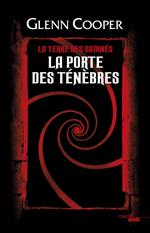 La Porte des Ténèbres - tome 1 La Terre des damnés