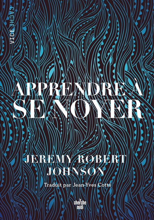 Apprendre à se noyer