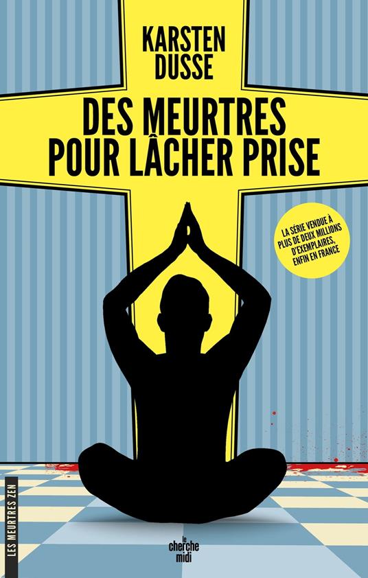 Les meurtres Zen - Tome 2 Des meurtres pour lâcher prise