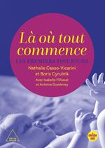 Là où tout commence - Les Premiers 1000 jours