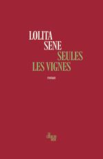 Seules les vignes