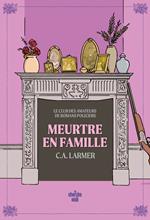 Le Club des amateurs de romans policiers - Tome 06 Meurtre en famille