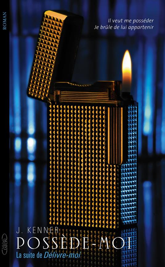 Possède-moi - J. Kenner,Pascal Loubet - ebook