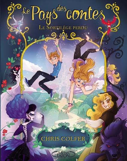 Le pays des contes - Le sortilège perdu - Chris Colfer,Yan Brailowsky - ebook