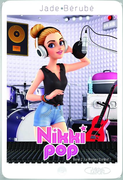 Nikki pop T02 Le premier contrat - Jade Bérube - ebook