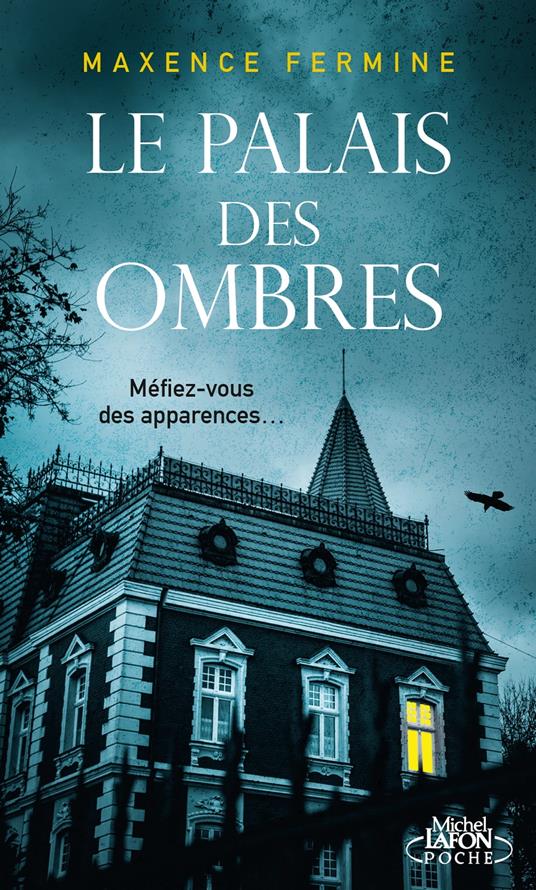Le palais des ombres - Maxence Fermine - ebook