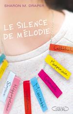 Le silence de Mélodie