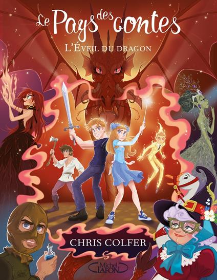Le pays des contes - tome 3 L'éveil du dragon - Chris Colfer,Cyril Laumonier - ebook