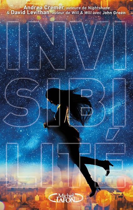 Invisibilité - Andrea Cremer,David Levithan,Philippe Mothe - ebook