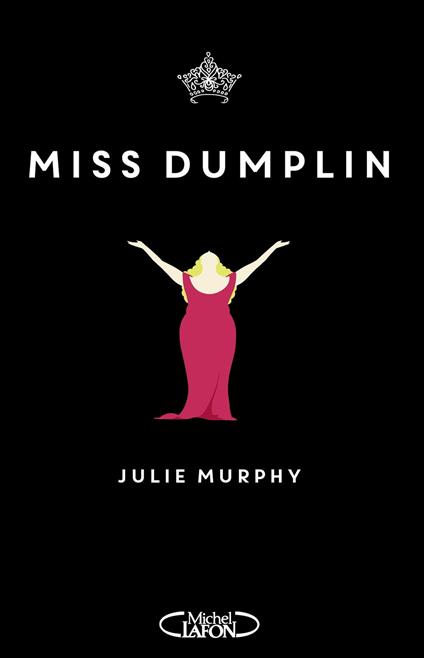 Miss Dumplin - Julie Murphy,Isabelle TROIN - ebook