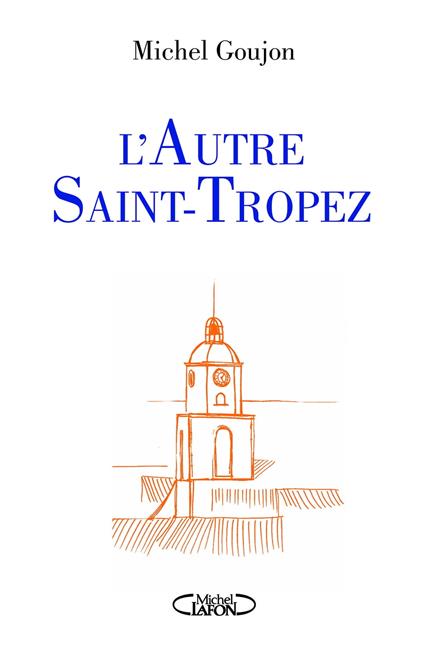 L'autre Saint-Tropez