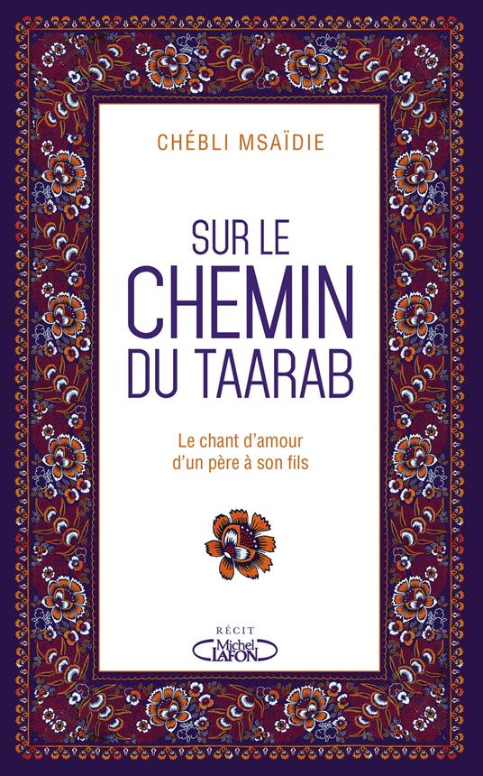 Sur le chemin du Taarab - Le chant d'amour d'un père à son fils