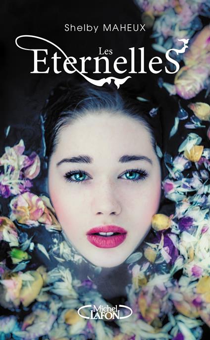 Les éternelles - Shelby Maheux - ebook