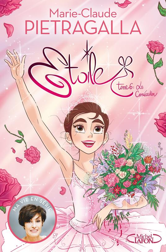 Etoile - tome 6 La consécration - Kidi Bebey,Olivia de Dieuleveult,Marie-Claude PIETRAGALLA - ebook