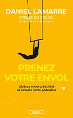 Prenez votre envol - Libérez votre créativité et révélez votre potentiel