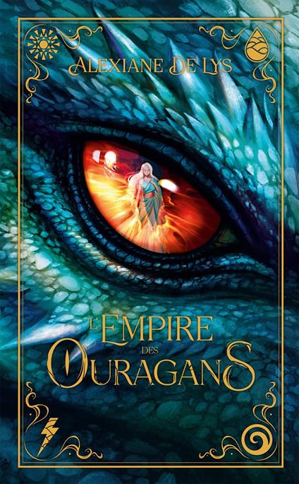 L'empire des ouragans : La nouvelle Romantasy d'Alexiane de Lys ! - Alexiane de Lys - ebook