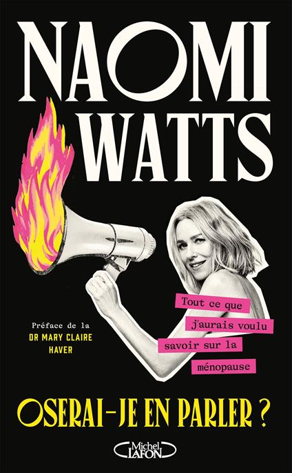 Oserai-je en parler ? - Tout ce que j'aurais voulu savoir sur la ménopause : une star d'Hollywood dit tout sur un sujet tabou !