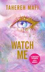 Watch Me - La Nouveauté phénomène - Sortie mondiale